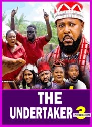 THE UNDERTAKER S 3 (New Movie) 2025 Latest New Nigerian Nollywood Movie Lizzy Gold, Sochi Infiniti