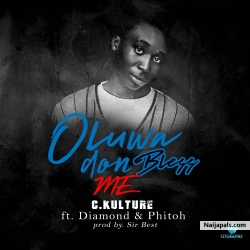 OLUWA DON BLESS ME by C-KULTURE