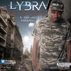 Ofofokiri by Lybra ft. Ikpa Udo