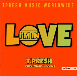 I' M IN LOVE (Prod.Mudino) by T.Presh