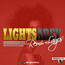 Remi Lagos by Lights Abey