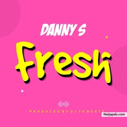 Fresh Freestyle by Danny S