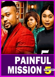 PAINFUL MISSION PT 5 (New Movie) Mike Godson, Ella Idu 2025 Latest New Nigerian Nollywood Movie