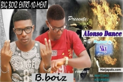 Alonso Dance by Big Boiz Enter10ment