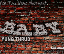 Baby by Yung Thrud 