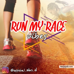 Run my race by Vibes