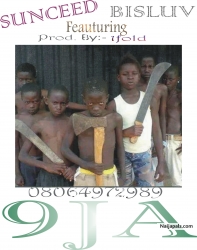 9ja by Sunceed Ft Bisluv