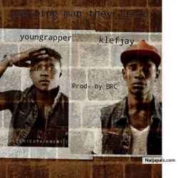 waiting man they find by   klefjay ft yungrapper