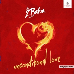 Unconditional Love by 2baba (Tuface Idibia)
