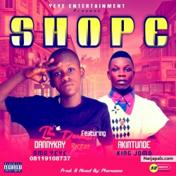 Thank God (Shope) by Dannykay Omo Yeye ft Akintunde 