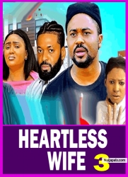 HEARTLESS WIFE PT 3 (New Movie) Mike Godson, Ella Idu 2025 Latest New Nigerian Nollywood Movie