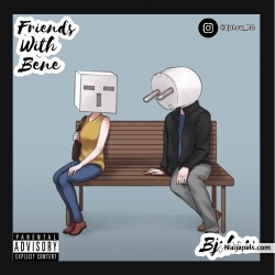 FRIENDS WITH BENE by BJSHOW