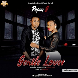 GENTLE LOVER by POPSY 'G 
