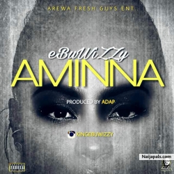 AMINNA by EBUWIZZY