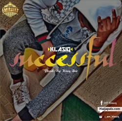 KLASIQ SUCCESSFUL (Prod.by KING ZEE) by Klasiq 