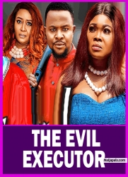 THE EVIL EXECUTOR| EBELE OKARO, RUBBY ORJIAKOR - African Movies
