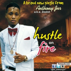 Hustle On Fire by Zealot 
