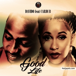 DAVIDO X CARDI B by GOOD LIFE II DMW
