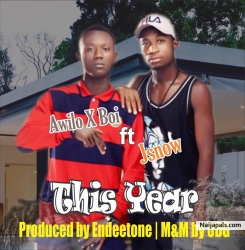 This Year by Awilo Xboy x J snow