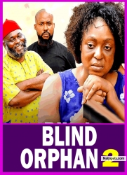 BLIND ORPHAN (SEASON 2) - 2025 Latest Nigerian Nollywood Movie ||Trending Nollywood Movie