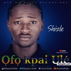 Ofo Kpai Ule by Shizle