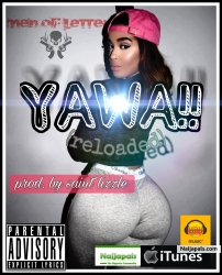 yawa! (reloaded) by MEN OF LETTERS(M.O.L)
