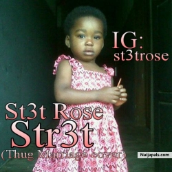 Str3t by St3t Rose IG: st3trose