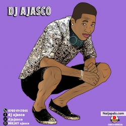 #DjAjascovibes #1manmopo