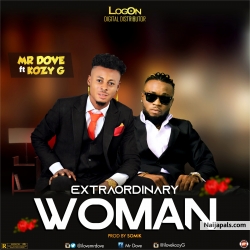 Extraordinary Woman by MR DOVE ft KOZYG