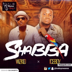 Shabba-(Cover) by Wizkid x Iceboy