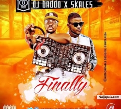 Finally by DJ Baddo ft. Skales