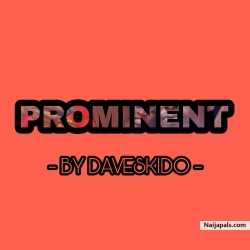 Prominent by Daveskido