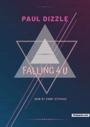Falling 4 U by Paul Dizzle
