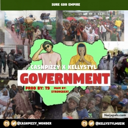 Government by Cashpizzy x Kellystyl