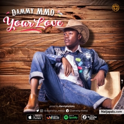 YOUR LOVE by Dammy MMo