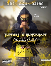 Ghana Jollof by Tupearl x Young Dhope
