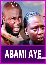 ABAMI AYE - A Nigerian Yoruba Movie Starring Ibrahim Yekini | Bimpe Oyebade