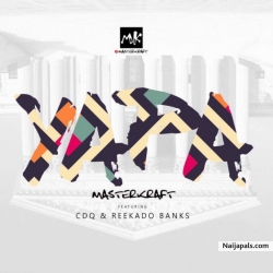 Yapa by Masterkraft ft. CDQ & Reekado Banks