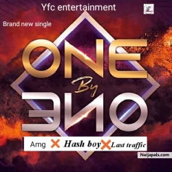 One by one by Amg x Hashboy x Last Traffic