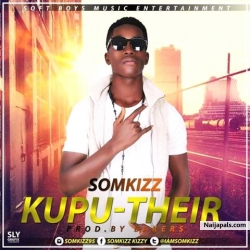 Kupu Their by Somkizz