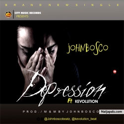 Depression Ft Kevolution (Prod by Johnbosco) by Johnbosco