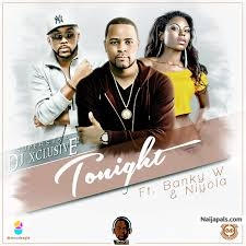 Tonight by Dj Exclusive ft Niyola & Banky W