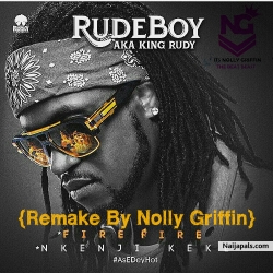Rudeboy (Paul Psquare) – Fire Fire Instrumental {Remake By Nolly Griffin} by Nolly Griffin On Tha Beat