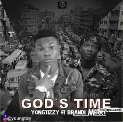 God' s Time Ft Brandi Merry by Youngtizy 