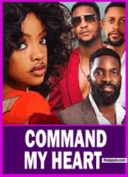 COMMAND MY HEART Watch Eso Dike &; Omeche Oko  | Latest Full Nigerian Movies 2024