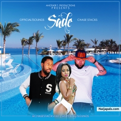 Sade by Official Ft. Chase Stacks