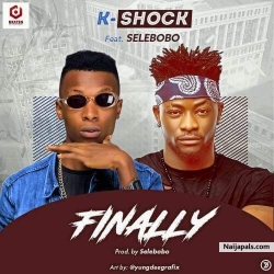 FINALLY by K-Shock