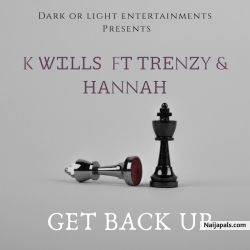 Get Back Up (Feat. Anna & Trenzy) by K Wills
