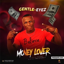 Money love by Gentle Eyez