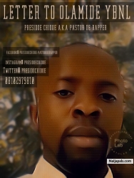 LETTER TO OLAMIDE YBNL by Presidoe chidoe a.k.a pastor de rapper
